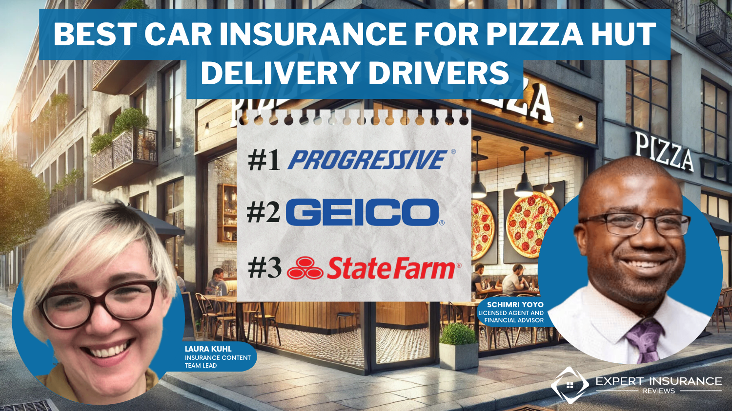 Best Car Insurance for Pizza Hut Delivery Drivers: Progressive, Geico, and State Farm