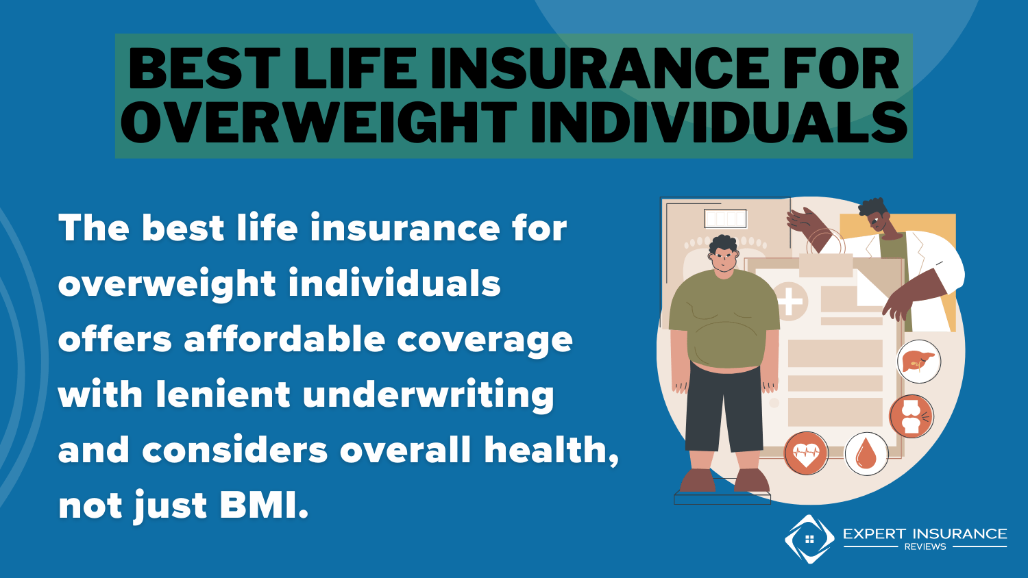 Best Life Insurance for Overweight Individuals 