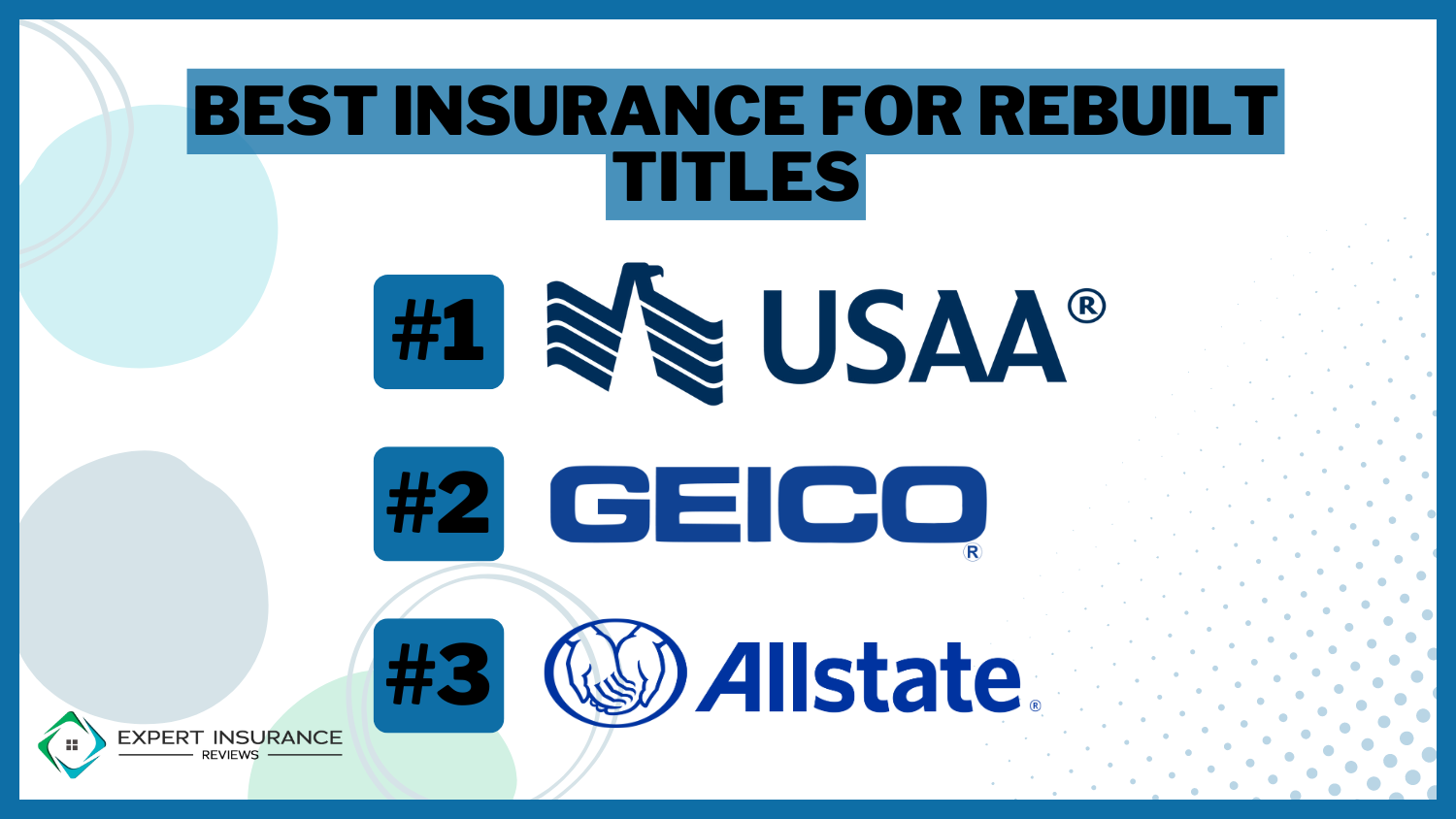 USAA, Geico, Allstate: Best Insurance for Rebuilt Titles