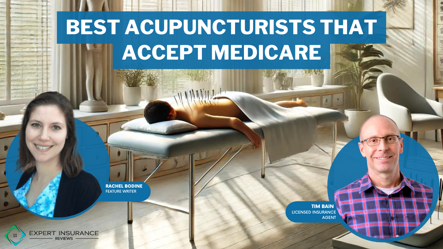 Best Acupuncturists That Accept Medicare in 2024 (Find the Top 10 Companies Here!)