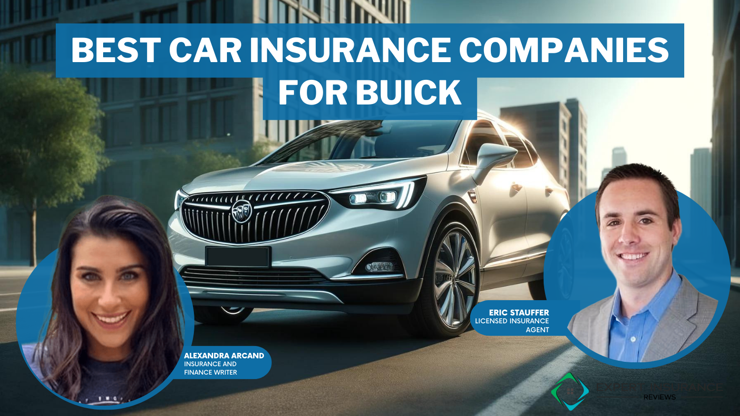 10 Best Car Insurance Companies for Buicks: State Farm, Geico, and Progressive