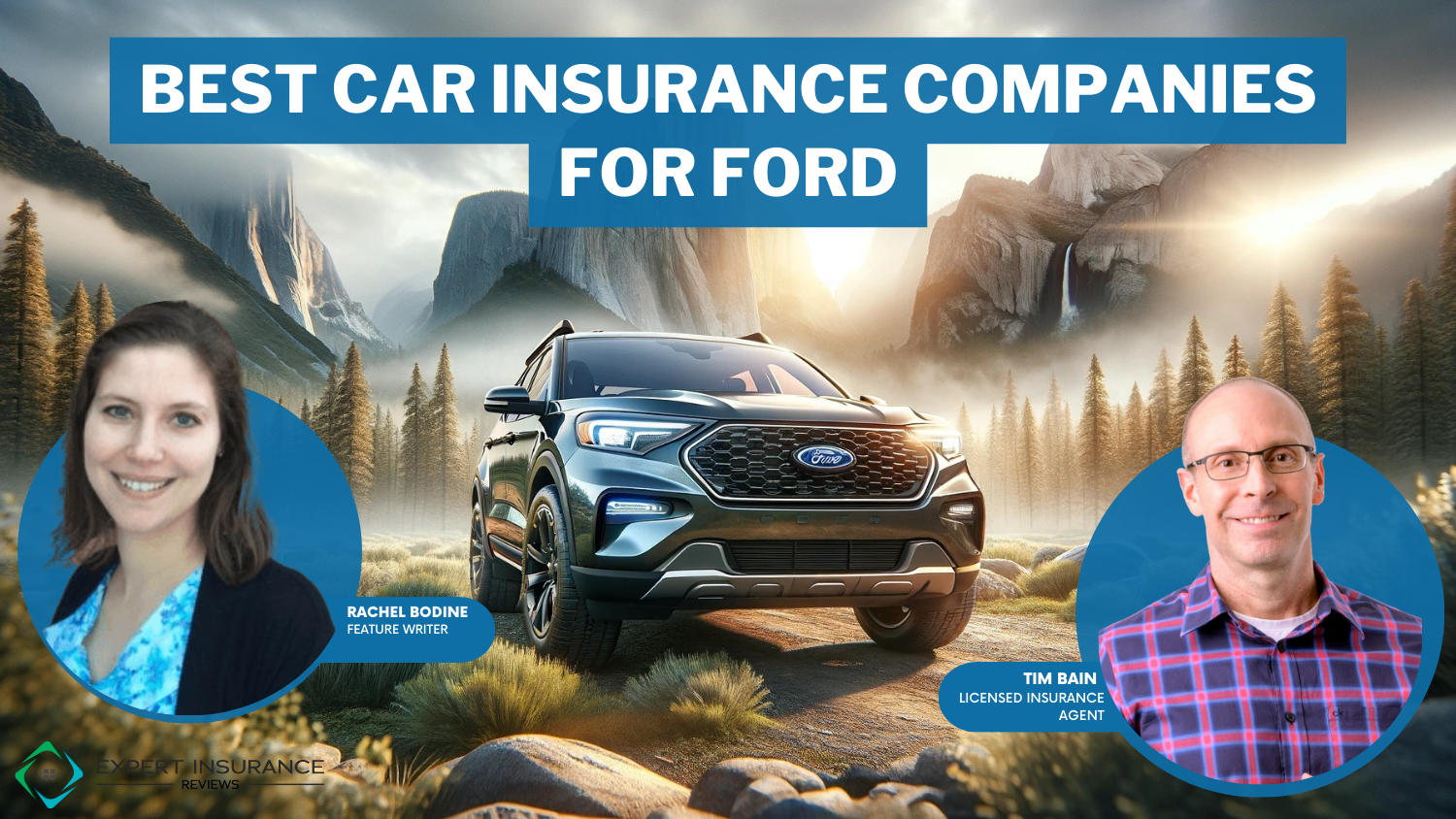 10 Best Car Insurance Companies for Fords: State Farm, Geico, and Progressive