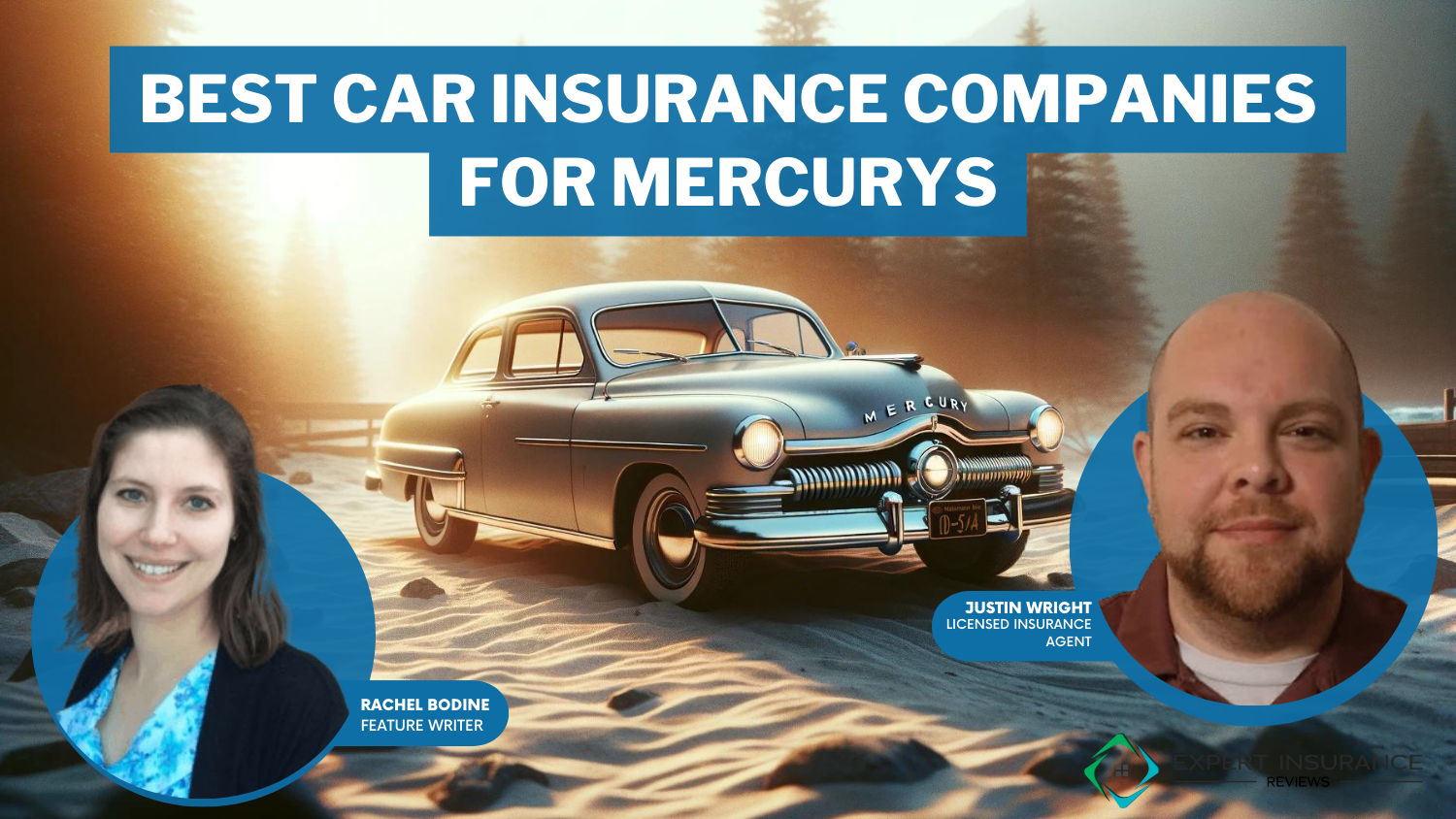 Geico, State Farm, Progressive: Best Car Insurance Companies for Mercurys