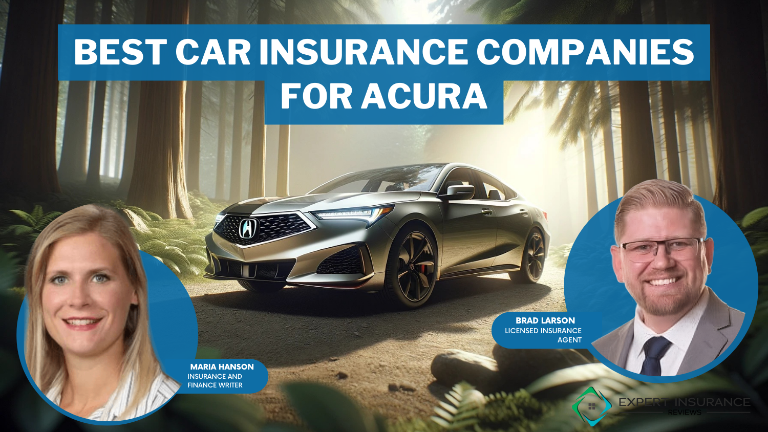 10 Best Car Insurance Companies for Acuras: Geico, State Farm, and Progressive